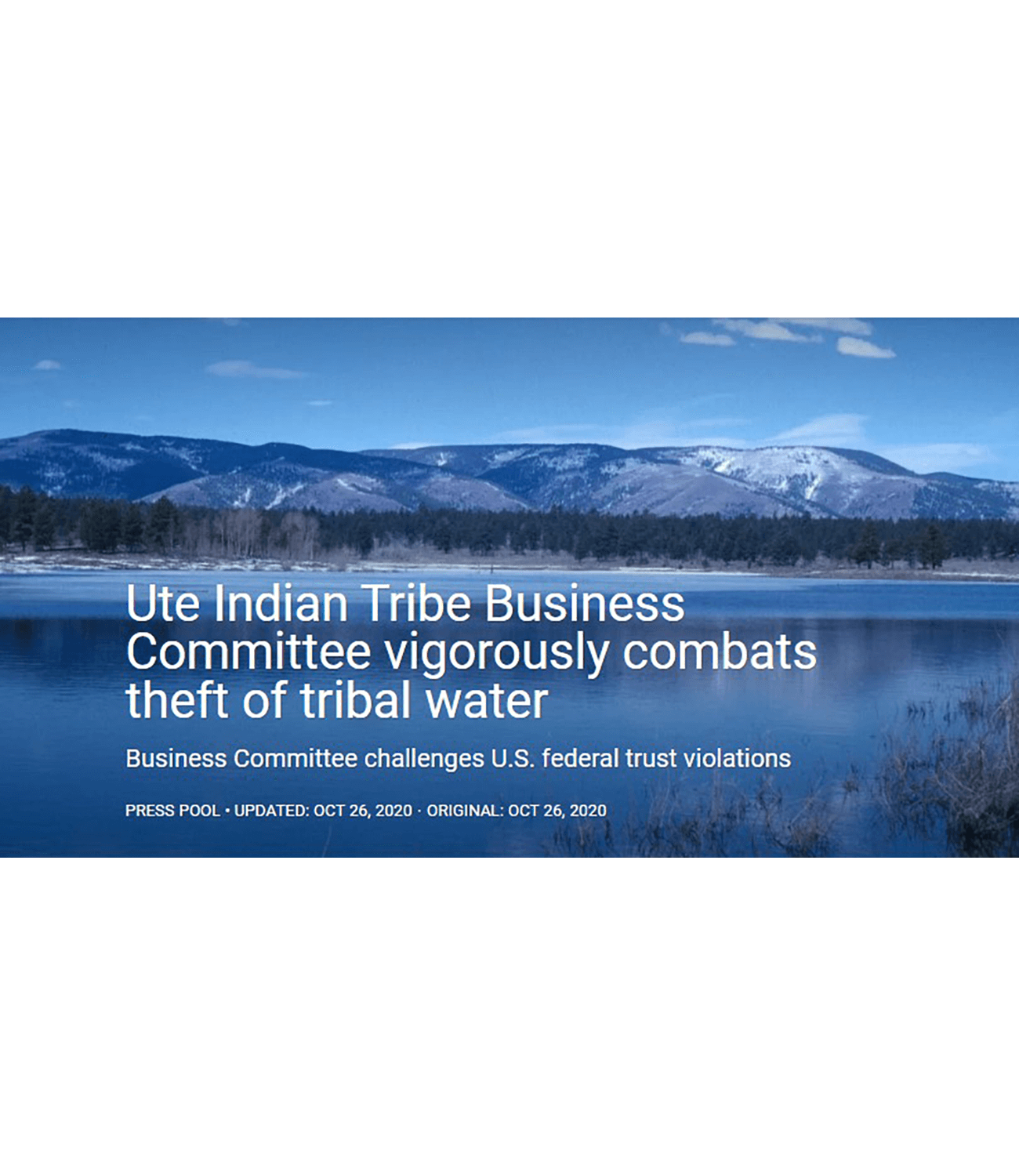 Ute Indian Tribe Business Committee vigorously combats theft of tribal water - ICT News
